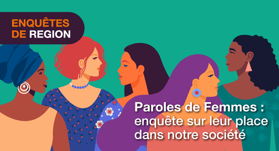 Paroles de femmes : leur place dans notre société